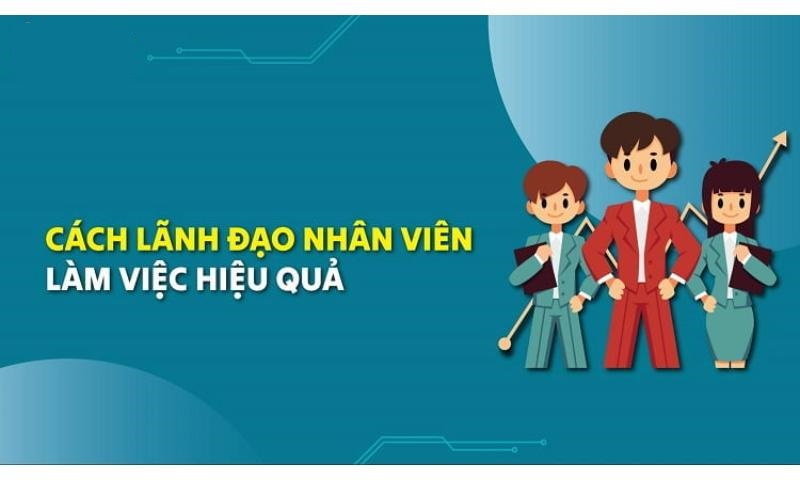 Phương pháp lãnh đạo hiệu quả